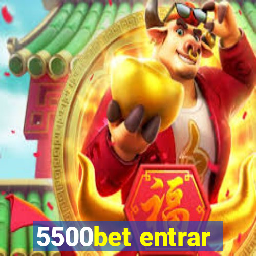 5500bet entrar